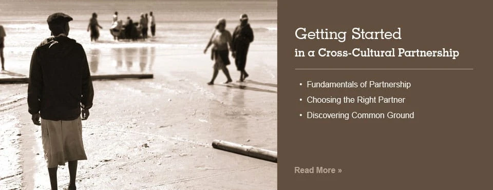 Getting Started in a Cross-Cultural Partnership Getting Started in a Cross-Cultural Partnership